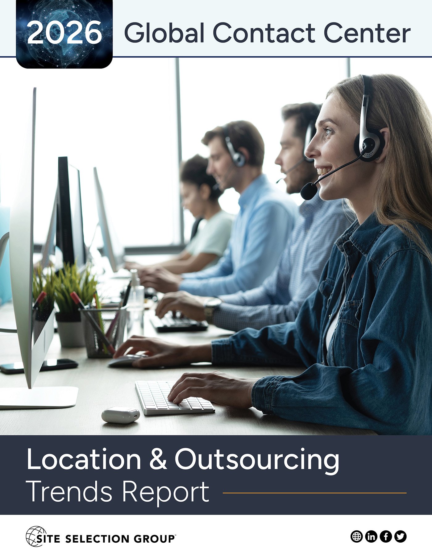 Site Selection Group - 2026 Global Contact Center Location & Outsourcing Trends Report Whitepaper