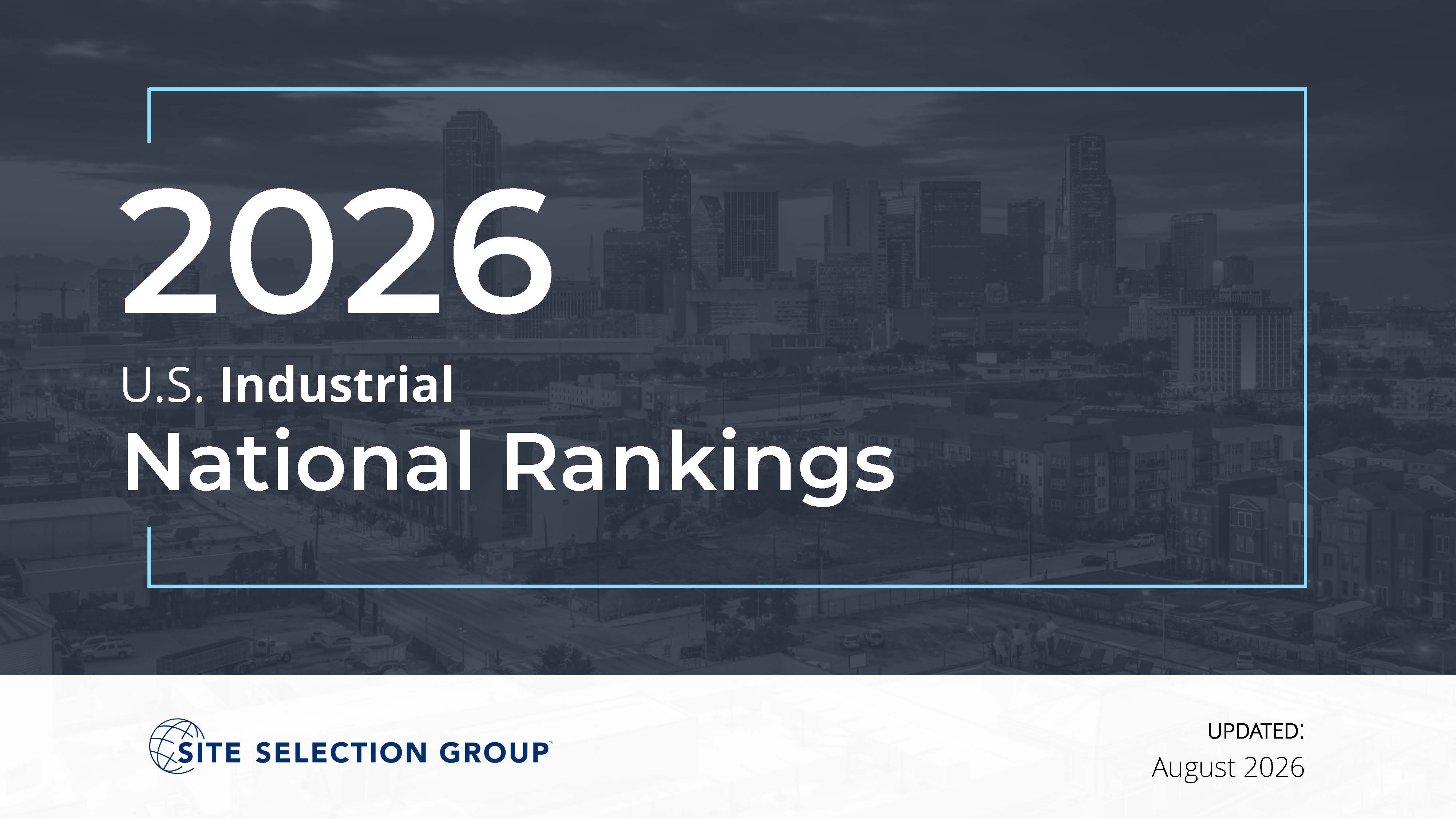 Site Selection Group - 2026 U.S. Industrial - National Rankings